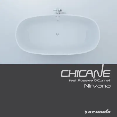 Nirvana (feat. Rosalee O'Connell) [Remixes] - Single - Chicane