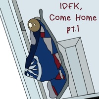 Idfk, Come Home, Pt. 1 - EP - 93FEETOFSMOKE