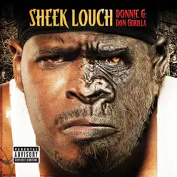 Donnie G: Don Gorilla - Sheek Louch