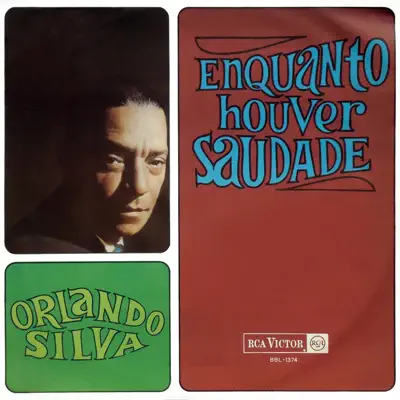 Enquanto Houver Saudade - Orlando Silva Enquanto Houver Saudade - Orlando Silva