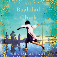 Shahad Al Rawi & Luke Leafgren - The Baghdad Clock (Unabridged) artwork