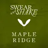 Swear And Shake - These White Walls