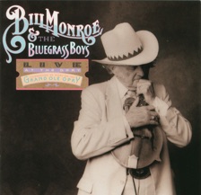 Bill Monroe - My Sweet Blue Eyed Darlin'
