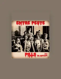 收听 Entre Peste、观看音乐视频、阅读小传、查看巡演日期等 ！