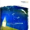 Alive Forever (Split Trax)