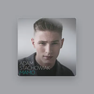 Listen to Adam Stachowiak, watch music videos, read bio, see tour dates & more!