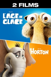 L'Âge de Glace + Horton - 2 Films