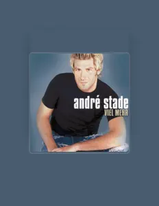 Dengarkan André Stade, tonton video musik, baca bio, lihat tanggal tur & lainnya!