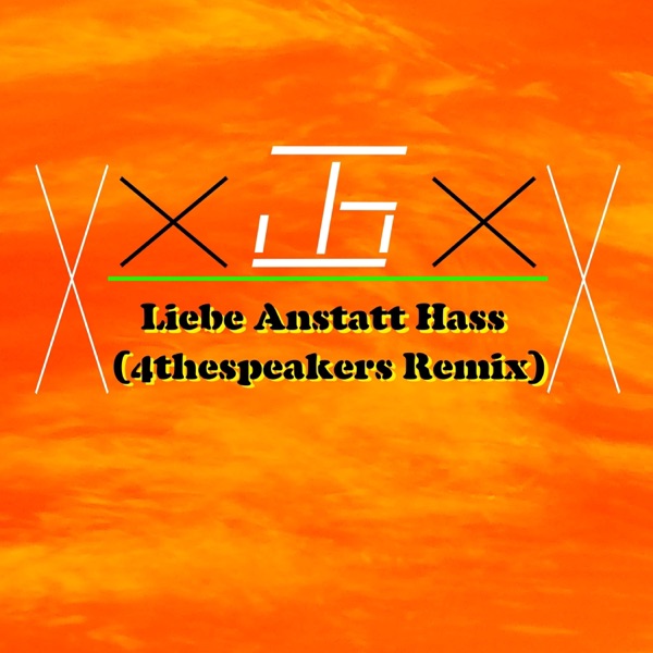 Liebe Anstatt Hass (4thespeakers Remix)