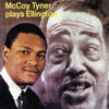 I Got It Bad (And That Ain't Good) [1997 "Plays Ellington" Version] - McCoy Tyner