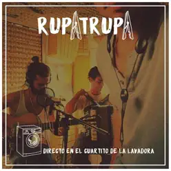 Directo en el Cuartito de la Lavadora - Rupatrupa