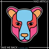 Take Me Back (feat. Kinnie Lane) [Hella Radio Edit] — Mad Article