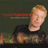 The Essential Collection - Tommy Fleming