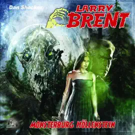 Monsterburg Höllenstein: Larry Brent 19