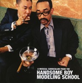 Handsome Boy Modeling School - Rock N' Roll (Could Never Hip Hop Like This)