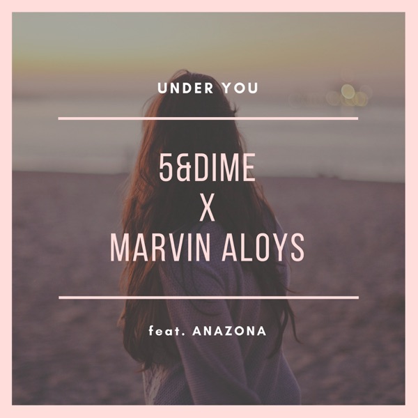 Under You (feat. Anazona) - Single