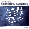 Night Lights / Black Moon - Single