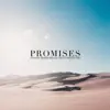 Antoine Bradford - Promises (feat. Sienna Bradford)