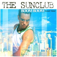 Boom Boom (Goodtime) - Single - The Sunclub