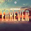 Da Tweekaz - Forever