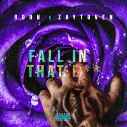 Fall in That Bitch - Single - Zaytoven Fall in That Bitch - Single - Zaytoven