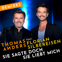 Thomas Anders - Sie sagte doch sie liebt mich (feat. Florian Silbereisen) [Remixes] artwork