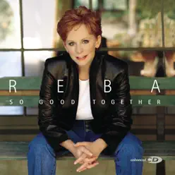 So Good Together - Reba Mcentire