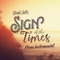 Sign of the Times (Piano Orchestral) - David Solís lyrics