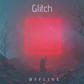 Glitch OffLine