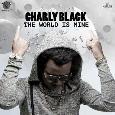 The World Is Mine - Single - Charly Black