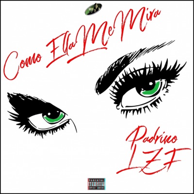 Como Ella Me Mira - Single