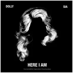 Here I Am (From the Dumplin' Original Motion Picture Soundtrack) - Single - Dolly Parton