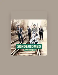 Sondercombo सुनें, म्यूज़िक वीडियो देखें, बायो पढ़ें, दौरे की तारीखें और बहुत कुछ देखें!