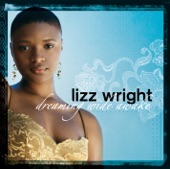 Lizz Wright - Wake Up Little Sparrow