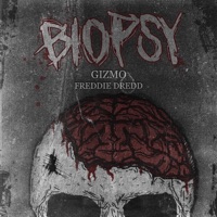 Biopsy (feat. Freddie Dredd) - Single - gizmo