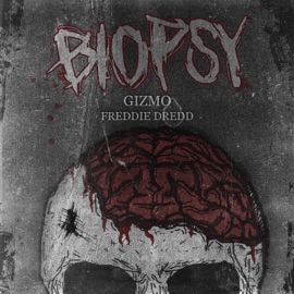 Biopsy (feat. Freddie Dredd) gizmo
