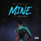 Mine (feat. Kevin Gates) - TK Kravitz lyrics