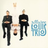 L’Affaire Louis' Trio - L'homme aux mille vies