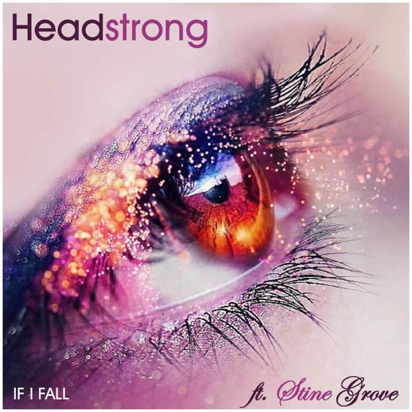 If I Fall (feat. Stine Grove)