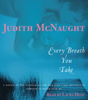 Every Breath You Take: A Novel (Unabridged) - Judith McNaught