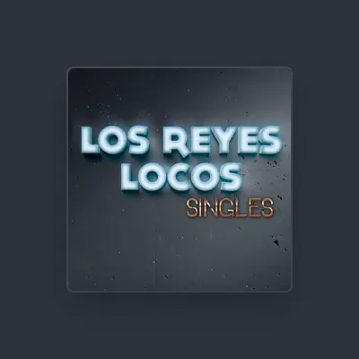 Listen to Los Reyes Locos, watch music videos, read bio, see tour dates & more!