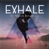 Exhale - Single