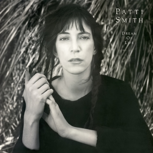 Dream of Life by PATTI SMITH - Amazon.com Music