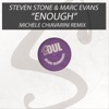 Enough (Michele Chiavarini Remix) - Single