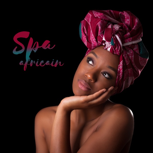 Spa africain - Musique tribale très relaxant, Mystique tambours africains pour votre bien-être, Relaxation profonde