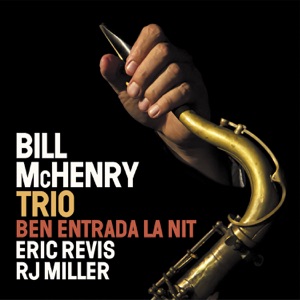 Ben Entrada La Nit (feat. Eric Revis & R.J. Miller)