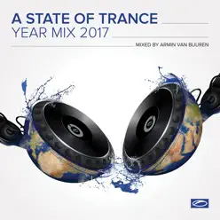 A State of Trance Year Mix 2017 (Mixed by Armin Van Buuren) - Armin Van Buuren