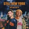 Still New York (INZO Remix) - MAX, Joey Bada$$ & INZO lyrics
