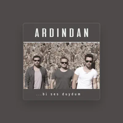 Listen to Ardından, watch music videos, read bio, see tour dates & more!