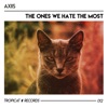 To the Ones We Hate the Most - Single